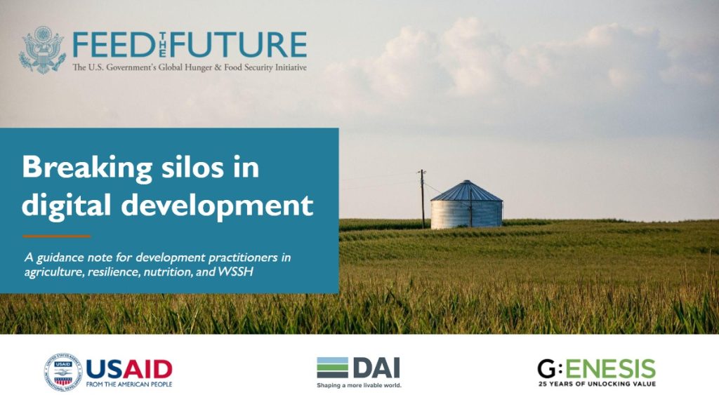 Breaking Silos in Digital Development: A guidance note for development practitioners in agriculture, resilience, nutrition, and WSSH